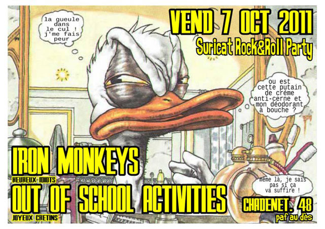 Iron Monkeys + Out Of School Activities le 07 octobre 2011 à Chadenet (48)