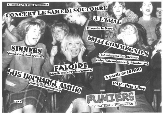 Faloïde + SOS Décharge Amitié + Les Fumiers + Sinners à l'Idéal le 08 octobre 2011 à Gommegnies (59)