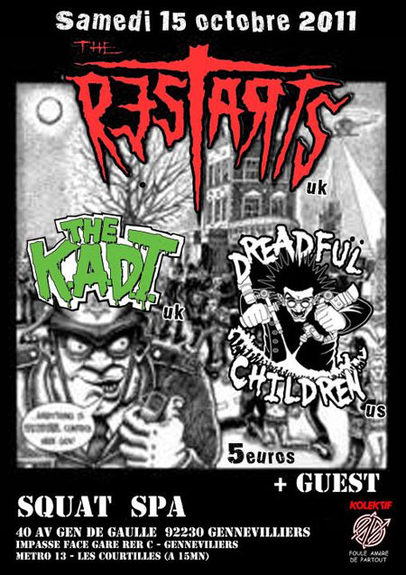 The Restarts + Dreadful Children + The K.A.D.T. au SPA le 15 octobre 2011 à Gennevilliers (92)
