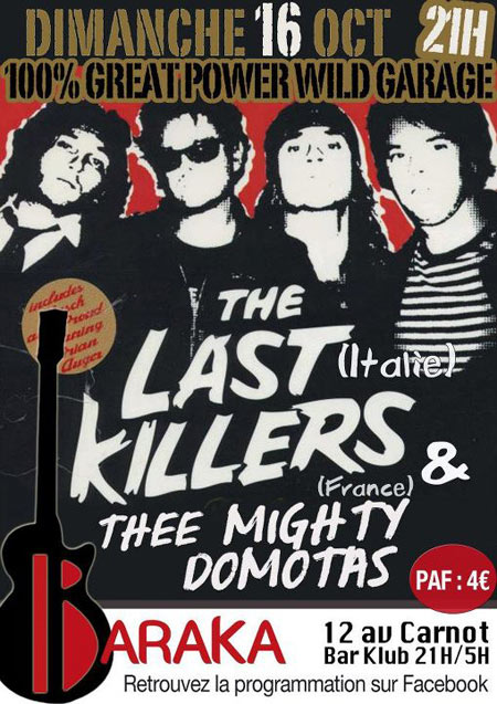 The Last Killers + Thee Mighty Domotas au Baraka Bar le 16 octobre 2011 à Clermont-Ferrand (63)