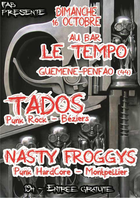 Tados + Nasty Froggys au bar Le Tempo le 16 octobre 2011 à Guémené-Penfao (44)