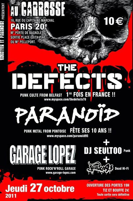 The Defects + Paranoïd + Garage Lopez + Jessica 93 au Carrosse le 27 octobre 2011 à Paris (75)