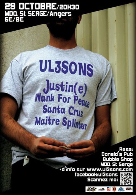 Justin(e) + Wank For Peace + Santa Cruz + Maître Splinter le 29 octobre 2011 à Angers (49)