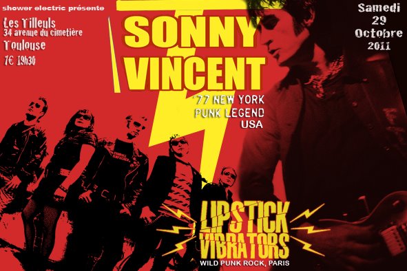 Sonny Vincent + Lipstick Vibrators + Les Cagettes aux Tilleuls le 29 octobre 2011 à Toulouse (31)