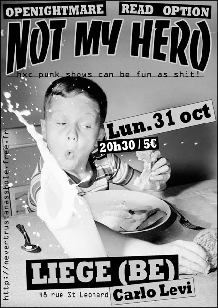 Not My Hero + OpeNightmare + Read Option au Carlo Levi le 31 octobre 2011 à Liège (BE)