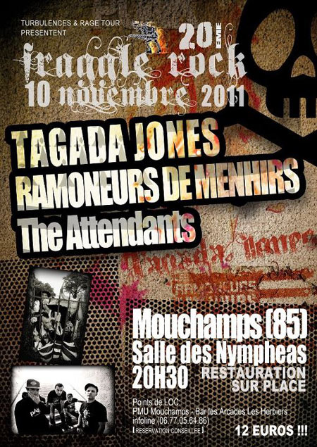 Tagada Jones + Les Ramoneurs de Menhirs + The Attendants le 10 novembre 2011 à Mouchamps (85)