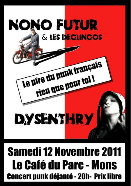 DYSENTHRY (FR) + NONO FUTUR (FR) le 12 novembre 2011 à Mons (BE)