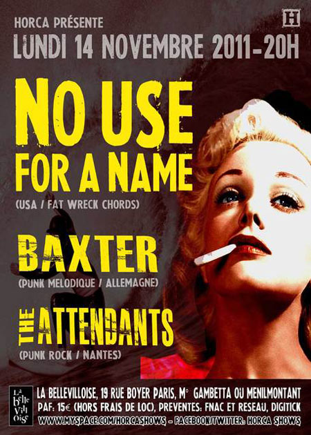 No Use For A Name + Baxter + The Attendants à la Bellevilloise le 14 novembre 2011 à Paris (75)