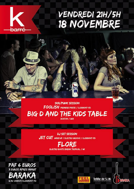 Big D and the Kids Table + Foolish au Baraka Bar le 18 novembre 2011 à Clermont-Ferrand (63)