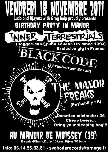 Inner Terrestrials + Black Code + The Manor Freaks au Manoir le 18 novembre 2011 à Moissey (39)