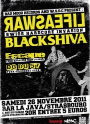 Life As War + Black Shiva + Escape + BG du 57 à La Java le 26 novembre 2011 à Strasbourg (67)