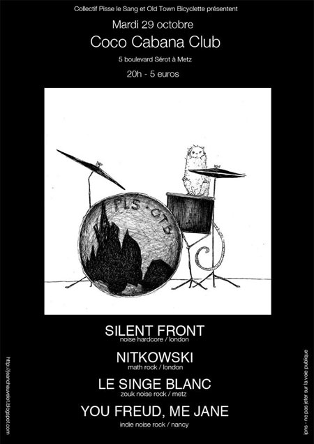 SILENT FRONT+ NITKOWSKI + LE SINGE BLANC + YOU FREUD ME JANE le 29 novembre 2011 à Metz (57)
