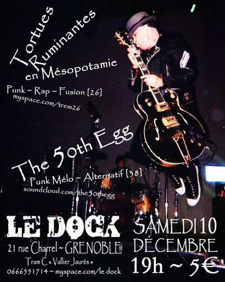 TREM + The 50th Egg @ Le Dock le 10 décembre 2011 à Grenoble (38)