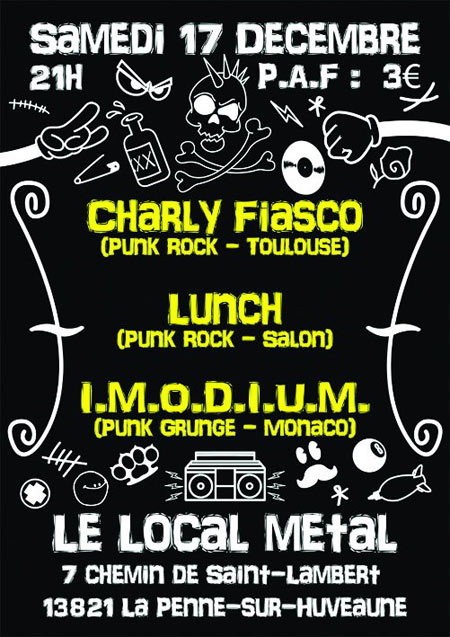 Charly Fiasco + Lunch + I.M.O.D.I.U.M au Local Metal le 17 décembre 2011 à La Penne-sur-Huveaune (13)