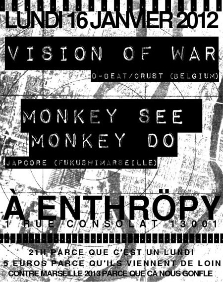 Vision of War + Monkey See Monkey Do à l'Enthropy le 16 janvier 2012 à Marseille (13)