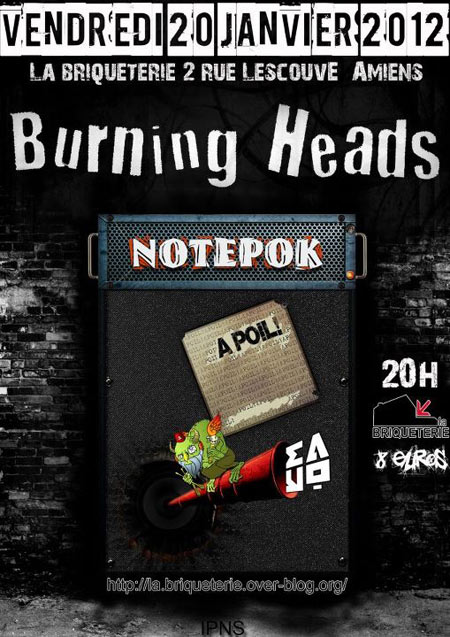 Burning Heads + Notepok + A Poil! + Mayo à la Briqueterie le 20 janvier 2012 à Amiens (80)
