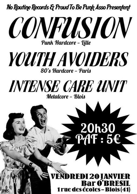 Confusion + Youth Avoiders + Intense Care Unit au bar O'Brésil le 20 janvier 2012 à Blois (41)