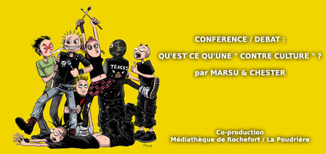 Conférence/Débat - Qu'est-ce qu'une contre-culture ? le 24 janvier 2012 à Rochefort (17)
