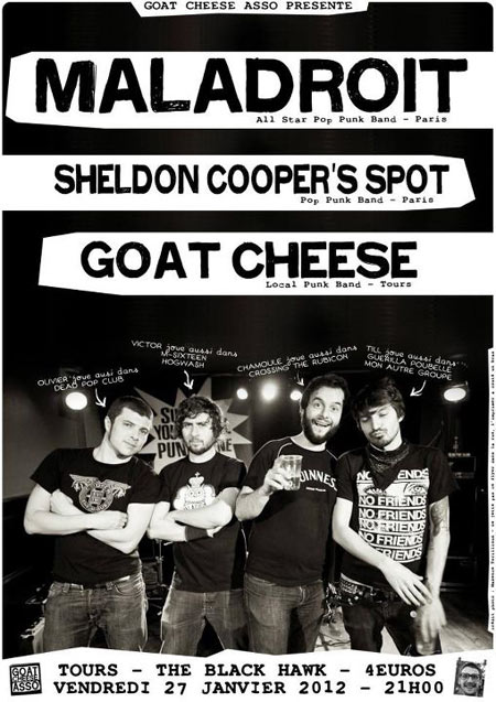 Maladroit + Sheldon Cooper's Spot + Goat Cheese au Black Hawk le 27 janvier 2012 à Tours (37)