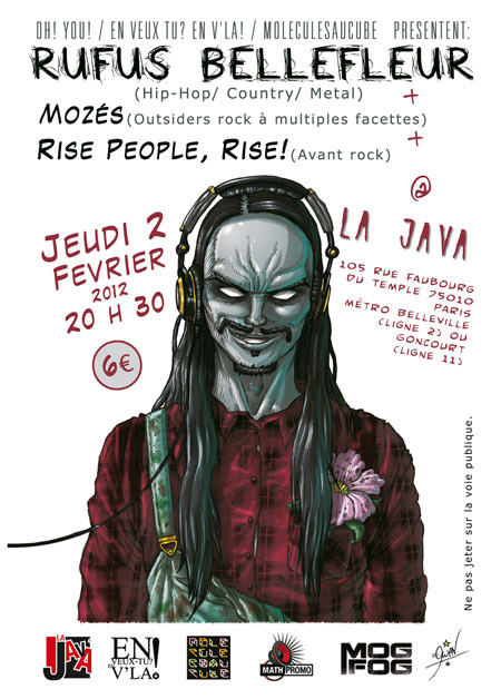 Rufus Bellefleur + Mozés + Rise People, Rise! @ La Java le 02 février 2012 à Paris (75)