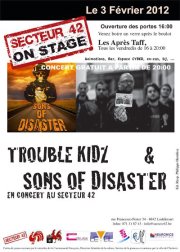 Trouble Kidz + Sons of Disaster à Secteur 42 le 03 février 2012 à Charleroi (BE)
