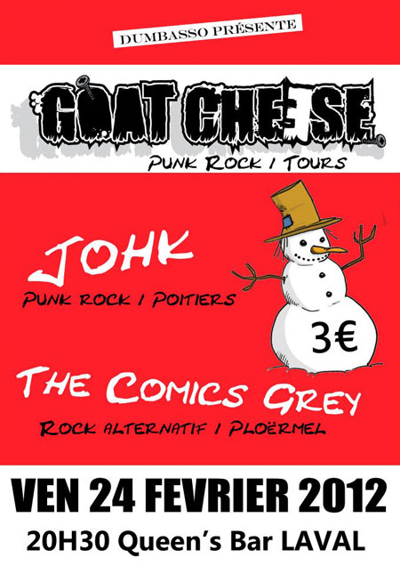 Goat Cheese + Johk + The Comics Grey au Queen's Bar le 24 février 2012 à Laval (53)