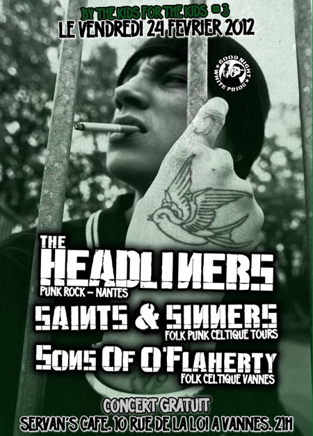 The Headliners + Saints & Sinners + Sons Of O'Flaherty le 24 février 2012 à Vannes (56)