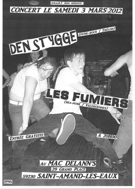 Les Fumiers + Den Stygge au Mac Delann's le 03 mars 2012 à Saint-Amand-les-Eaux (59)