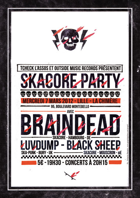SKACORE PARTY : Braindead [DE] + Luvdump [UK] + Black Sheep [BE] le 07 mars 2012 à Lille (59)