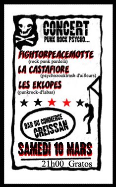 Les Eklopés +La Castafiore +Fightorpeacemotte @ Café du Commerce le 10 mars 2012 à Creissan (34)