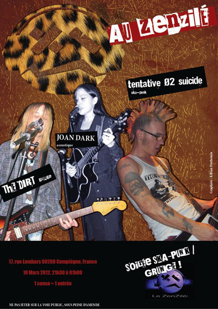 Tentative 02 Suicide + The Dirt + Joan Dark au Zenzilé le 10 mars 2012 à Compiègne (60)
