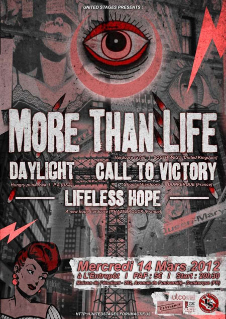 More Than Life + Daylight + Call To Victory + Lifeless Hope le 14 mars 2012 à Dunkerque (59)