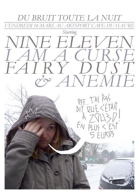 Nine Eleven +I Am A Curse +Fairy Dust +Anemie à l'Art'Sport Café le 16 mars 2012 à Le Havre (76)