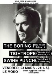 Tightrope + The Boring + Swine Punch au Moko le 23 mars 2012 à Lyon (69)