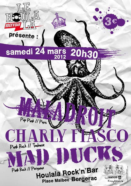 Maladroit, Charly Fiasco, Mad Ducks au Houlala le 24 mars 2012 à Bergerac (24)