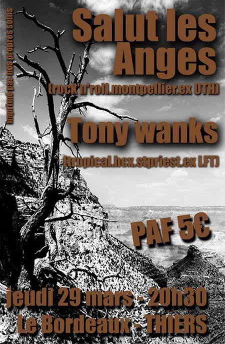 Salut Les Anges + Tony Wanks au bar Le Bordeaux le 29 mars 2012 à Thiers (63)