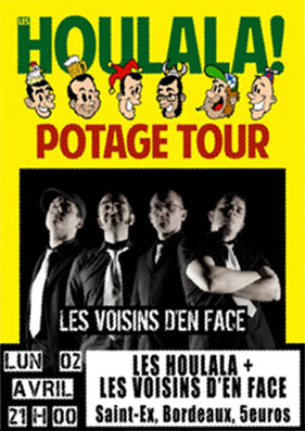 Les Houlala + Les Voisins d'En Face au Saint-Ex le 02 avril 2012 à Bordeaux (33)