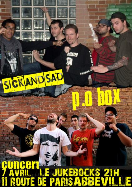 P.O. Box + Sick & Sad au Juke Bocks le 07 avril 2012 à Abbeville (80)