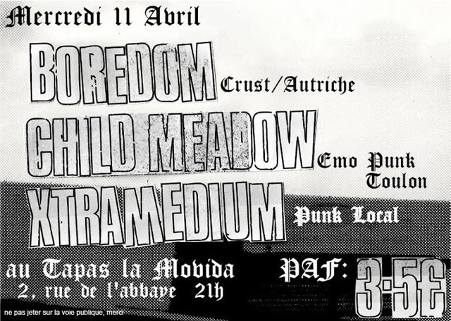 Boredom + Child Meadow + Xtramedium au Tapas La Movida le 11 avril 2012 à Nice (06)
