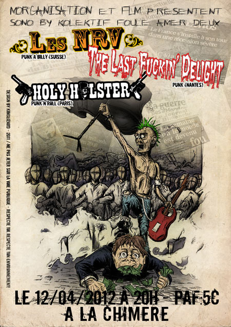 Les NRV + The Last Fuckin' Delight + Holy Holster à la Chimère le 12 avril 2012 à Lille (59)