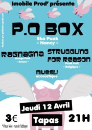 P.O.Box + Struggling For Reason + Ragnagna + Muesli au Tapas le 12 avril 2012 à Nice (06)