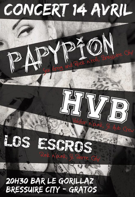 Papypion + HVB + Los Escros au Gorillaz le 14 avril 2012 à Bressuire (79)