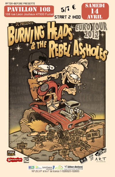 Burning Heads + The Rebel Assholes au Pavillon 108 le 14 avril 2012 à Fumel (47)
