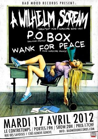 A Wilhelm Scream + P.O. Box + Wank For Peace au Contretemps le 17 avril 2012 à Genève (CH)