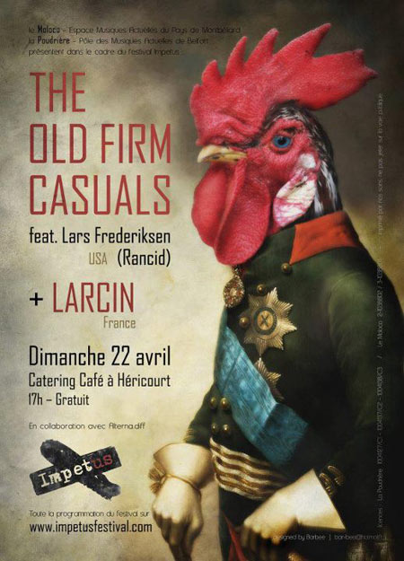 The Old Firm Casuals + Larcin au Catering Café le 22 avril 2012 à Héricourt (70)