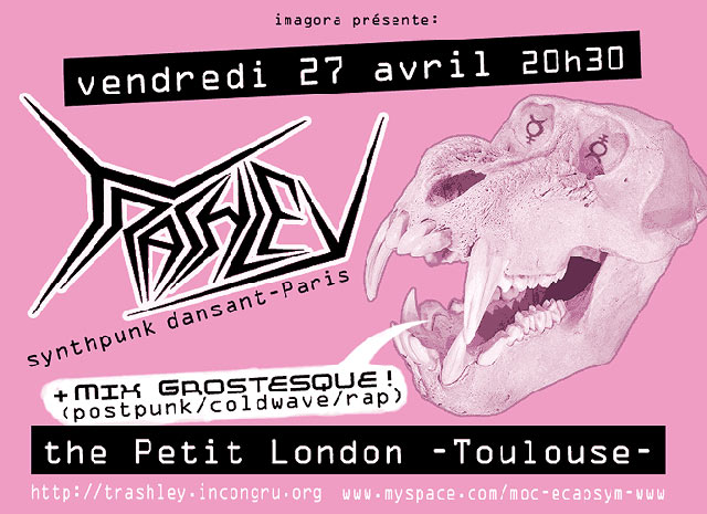 Trashley + Mix Grotesque au Petit London le 27 avril 2012 à Toulouse (31)