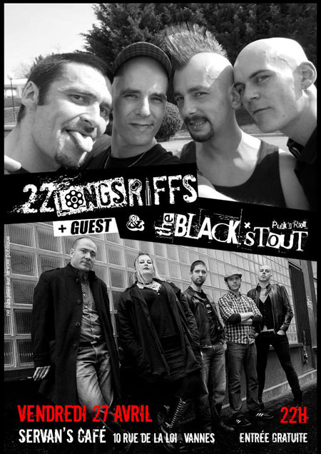 22 Longs Riffs + The Black Stout + guest au Servan's Café le 27 avril 2012 à Vannes (56)