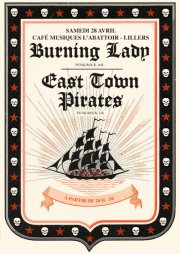 East Town Pirates + Burning Lady à l'Abattoir le 28 avril 2012 à Lillers (62)