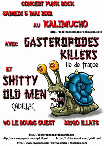 Gastéropodes Killers + Shitty Old Men au Kalimucho le 05 mai 2012 à Illats (33)