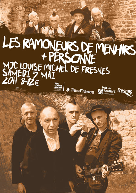 RAMONEURS DE MENHIRS + PERSONNE le 05 mai 2012 à Fresnes (94)